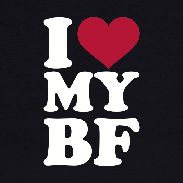 I love my boyfriend by Designzz